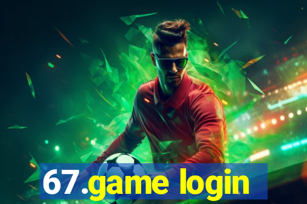 67.game login